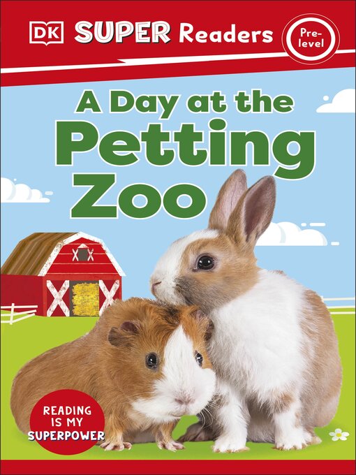 Title details for A Day at the Petting Zoo by DK - Wait list